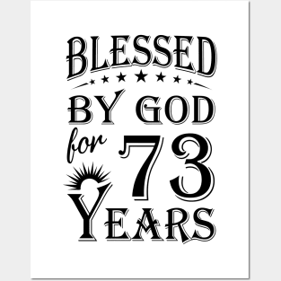 Blessed By God For 73 Years Posters and Art